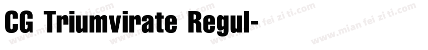 CG Triumvirate Regul字体转换